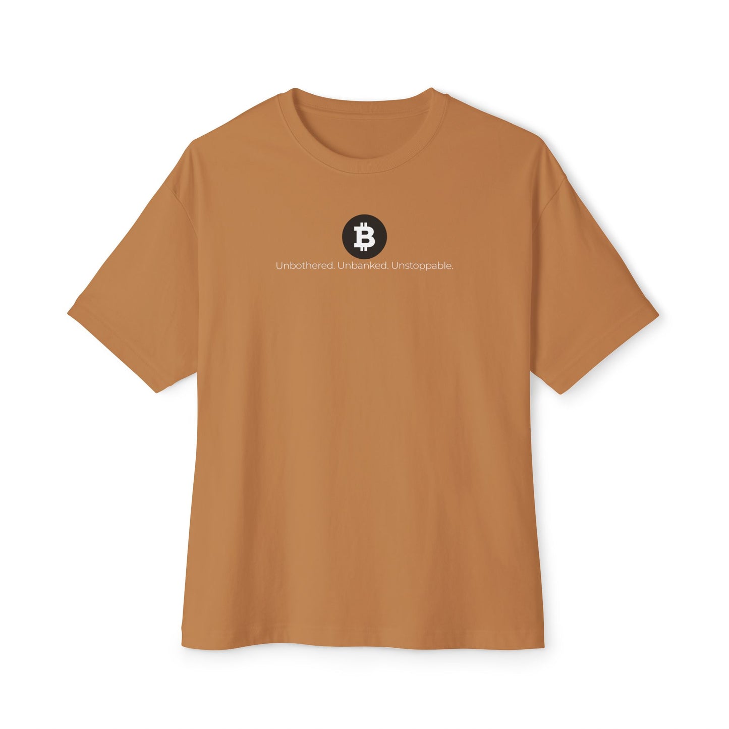 Bitcoin Unbothered. Unbanked. Unstoppable logo T-shirt by HODL Haus